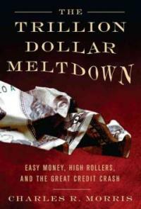 Trillion Dollar Meltdown (Hardcover)