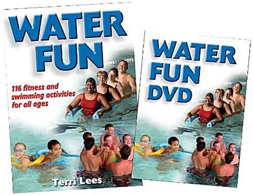 Water Fun: Fitness and Swimming Activities for All Ages [With DVD] (Paperback)