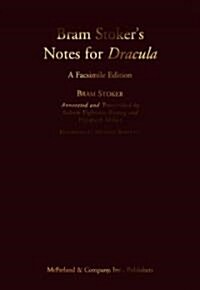 Bram Stokers Notes for Dracula (Hardcover, Facsimile)