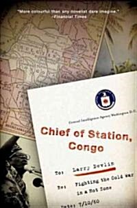 Chief of Station, Congo: Fighting the Cold War in a Hot Zone (Paperback)
