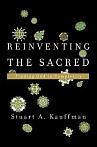 Reinventing the Sacred (Hardcover)