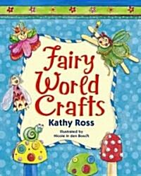 Fairy World Crafts (Paperback)