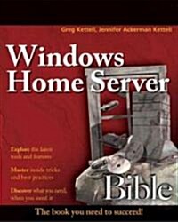 Windows Home Server Bible (Paperback)