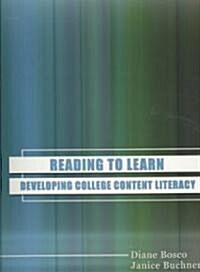 Reading to Learn: Developing College Content Literacy (Hardcover)