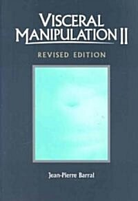 Visceral Manipulation II (Hardcover, Revised)