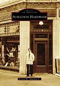 Aubuchon Hardware (Paperback)