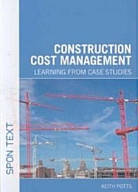 Construction Cost Management (Paperback, 1st)