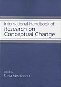 International Handbook Of Research On Conceptual Change (Paperback, 1st)