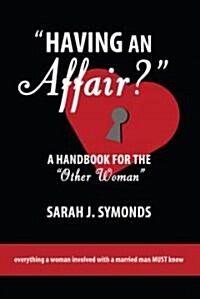Having an Affair? (Paperback)