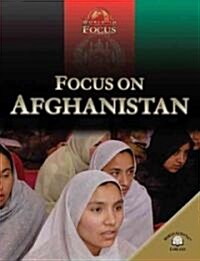 Focus on Afghanistan (Library Binding)
