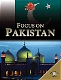 Focus on Pakistan (Library Binding)