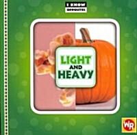 Light and Heavy (Paperback)