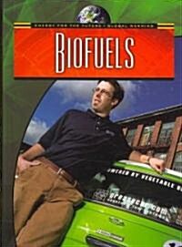 Biofuels (Library Binding)