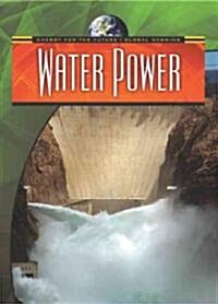 Water Power (Library Binding)