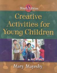 Creative Activities for Young Children (Paperback, 9th)