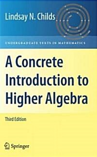 [중고] A Concrete Introduction to Higher Algebra (Hardcover, 3)