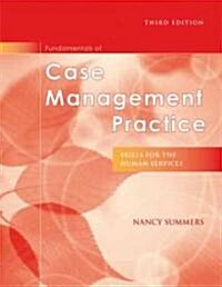 Fundamentals of Case Management Practice (Paperback, 3rd)