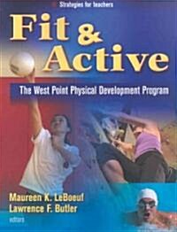 The Fit & Active: West Point Physical Development Program (Paperback)