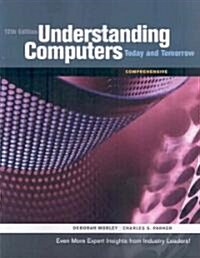 Understanding Computers (Paperback, 12th, Comprehensive)