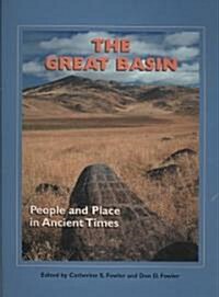 The Great Basin: People and Place in Ancient Times (Paperback)