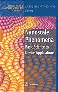 Nanoscale Phenomena: Basic Science to Device Applications (Hardcover)