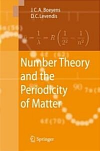 Number Theory and the Periodicity Of Matter (Hardcover)