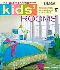 The Smart Approach To(r) Kids Rooms, 3rd Edition (Paperback, 3)