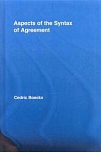 Aspects of the Syntax of Agreement (Hardcover, 1st)
