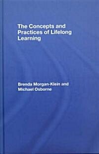 The Concepts and Practices of Lifelong Learning (Hardcover)