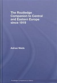 The Routledge Companion to Central and Eastern Europe Since 1919 (Hardcover)