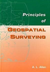 Principles of Geospatial Surveying (Hardcover)