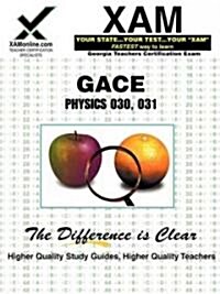 Gace Physics 030, 031 Teacher Certification Test Prep Study Guide (Paperback)