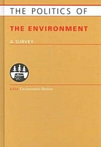 Politics of the Environment : A Survey (Hardcover)