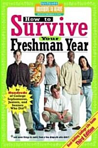 How to Survive Your Freshman Year (Paperback, 3rd)