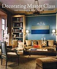 Decorating Master Class: The Cullman & Kravis Way (Hardcover)