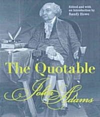 The Quotable John Adams (Paperback)