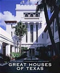 Great Houses of Texas (Hardcover)