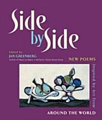 Side by Side: New Poems Inspired by Art from Around the World (Hardcover)