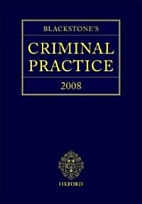 Blackstones Criminal Practice 2008 (Hardcover, Paperback, 18th)