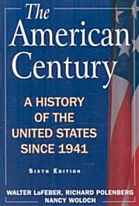The American Century (Paperback, 6th)