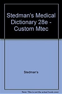 Stedmans Medical Dictionary (Hardcover, 28th)