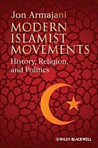 Modern Islamist Movements (Paperback)