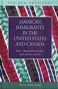 Jamaican Immigrants in the United States and Canada (Hardcover)