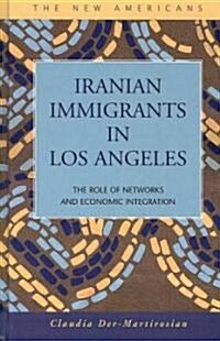 Iranian Immigrants in Los Angeles (Hardcover)
