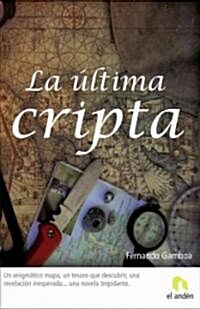 La ultima cripta/ The Last Crypt (Paperback)