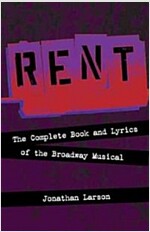 Rent: The Complete Book and Lyrics of the Broadway Musical (Paperback)