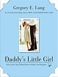Daddys Little Girl (Hardcover, Large Print)