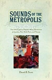 Sounds of the Metropolis (Hardcover)