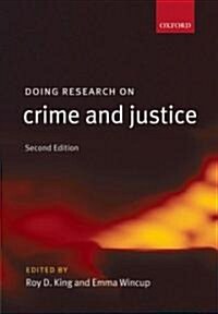 Doing Research on Crime and Justice (Paperback, 2 Revised edition)