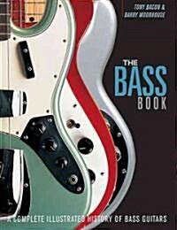 The Bass Book (Paperback, 2nd, Revised, Expanded)